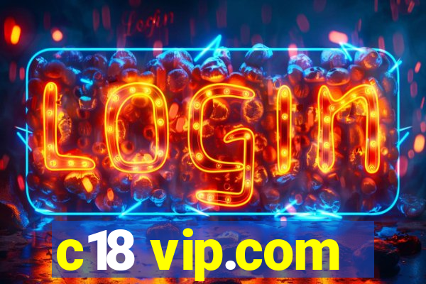 c18 vip.com